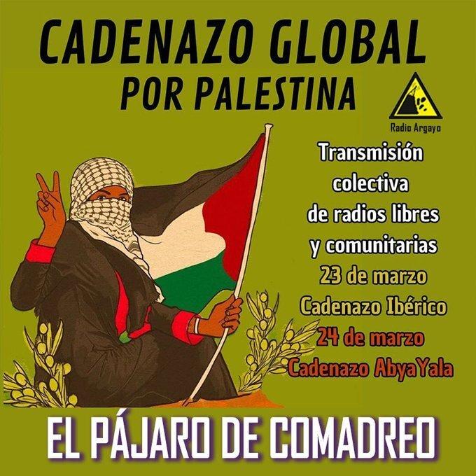 El Pájaro de Comadreo: Especial Cadenazo Palestina