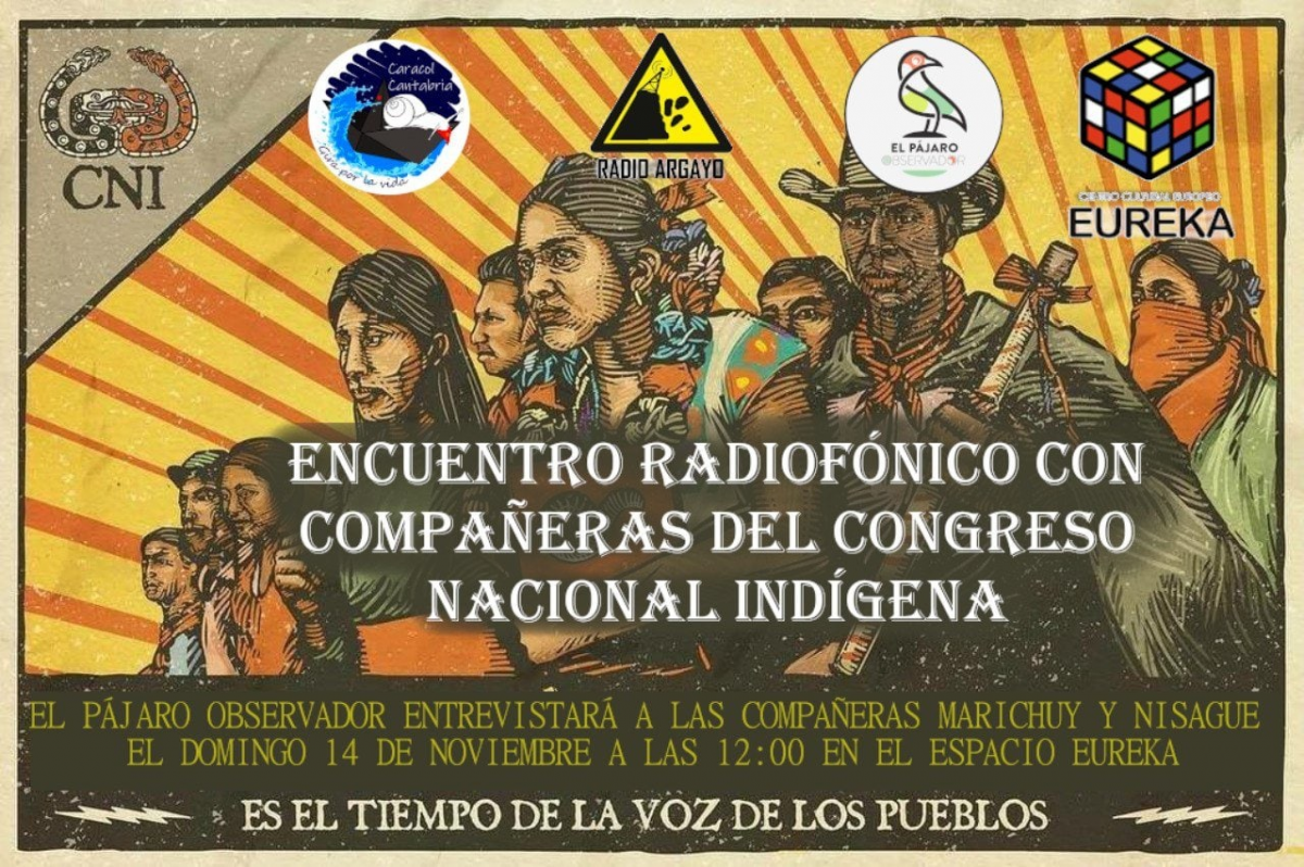 Encuentro radiofónico con el Congreso Nacional Indígena en el espacio Eureka